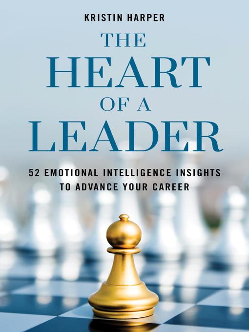 Title details for The Heart of a Leader by Kristin Harper - Wait list